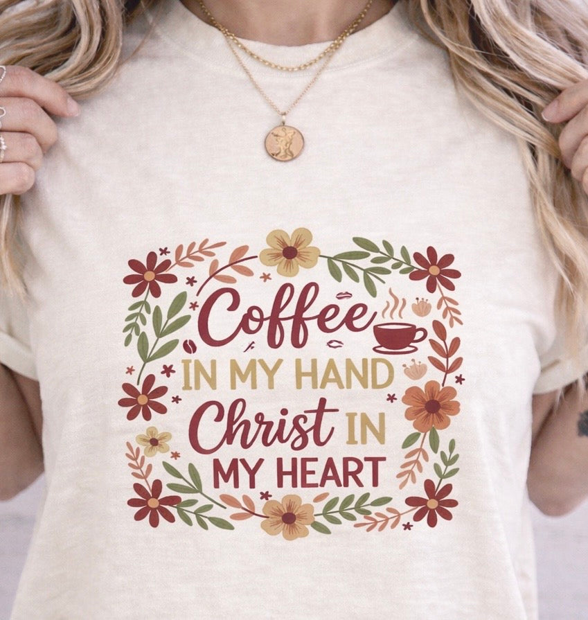 Coffee in my Hand Christ in my Heart