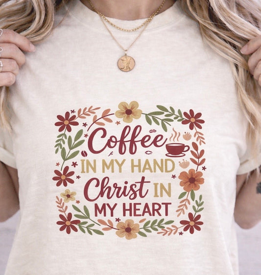 Coffee in my Hand Christ in my Heart
