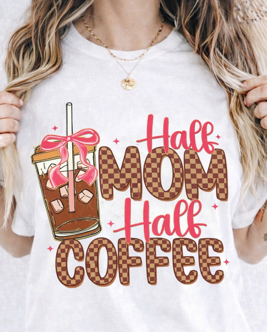 Half Mom Half Coffee
