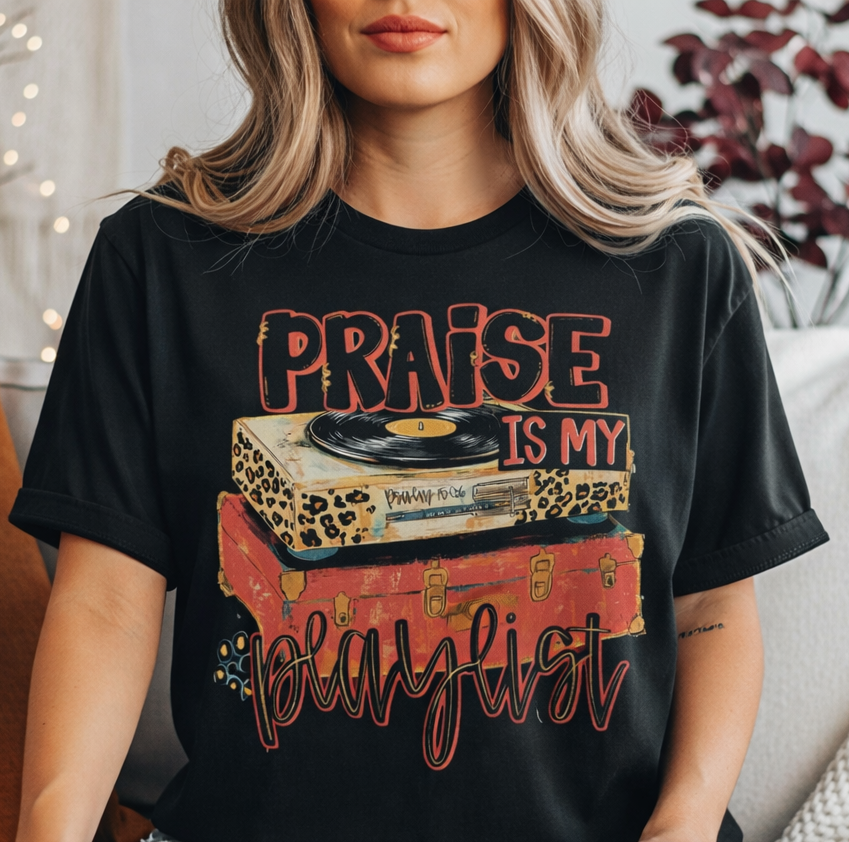 Praise is my Playlist